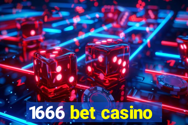 1666 bet casino